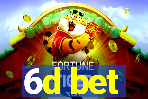 6d bet